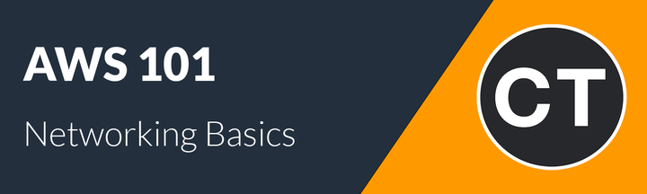 AWS 101 - Networking Basics