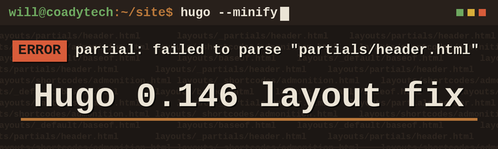 Quick fix: Hugo 0.146 ‘failed to parse’ error