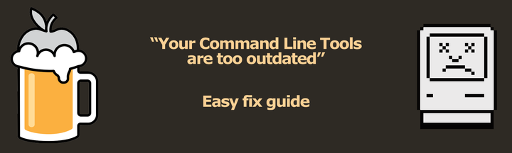 Homebrew: Your Command Line Tools are too outdated